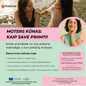 Moters kūnas: kaip save priimti!