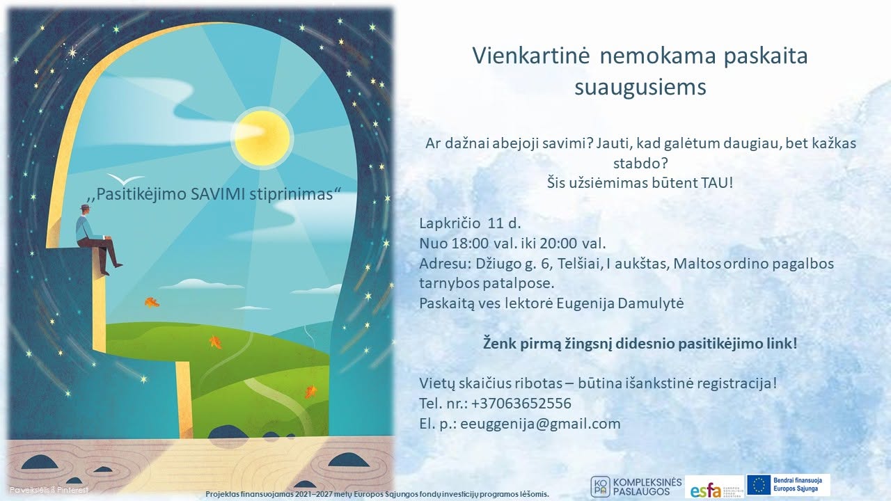 „Pasitikėjimo SAVIMI stiprinimas“ (vienkartinė paskaita suaugusiems)