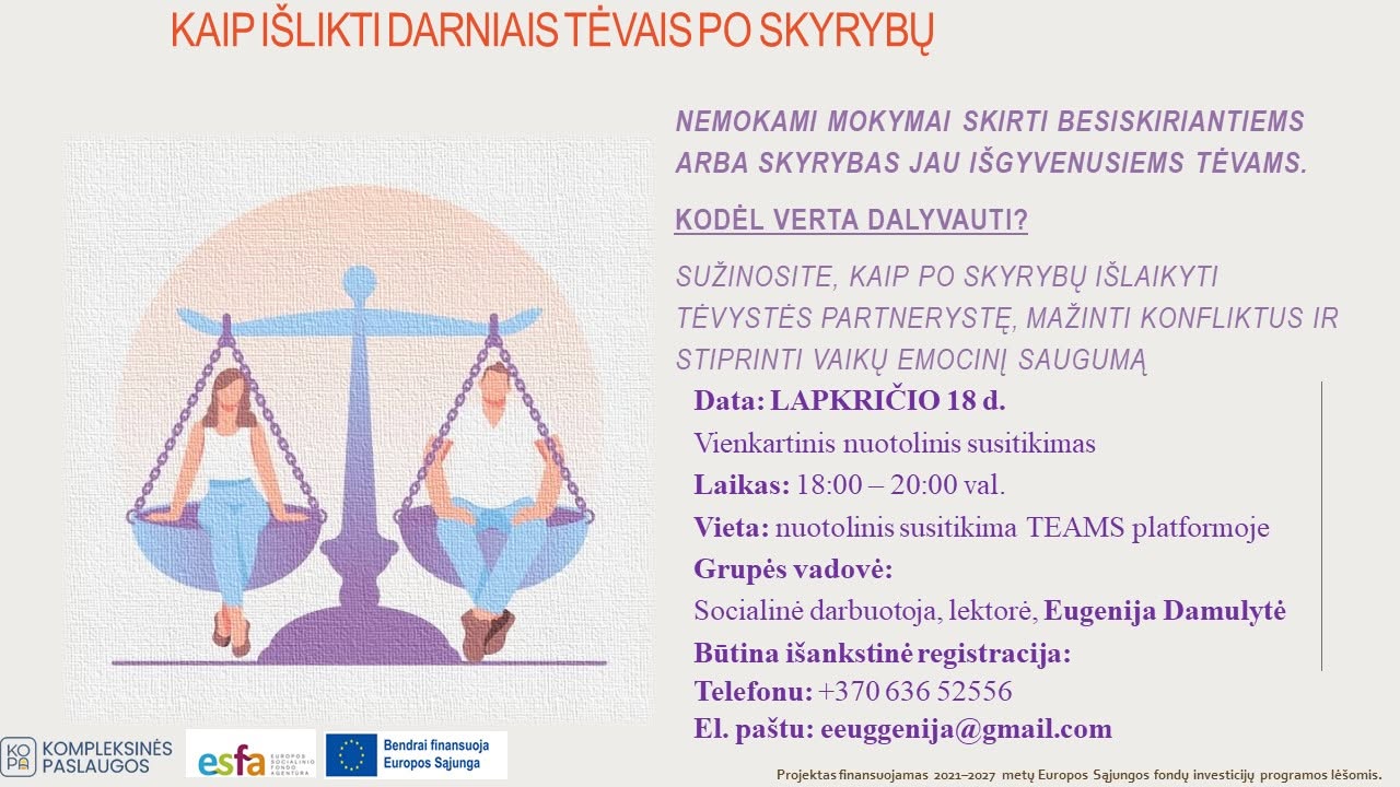 „Kaip išlikti darniais tėvais po skyrybų“
